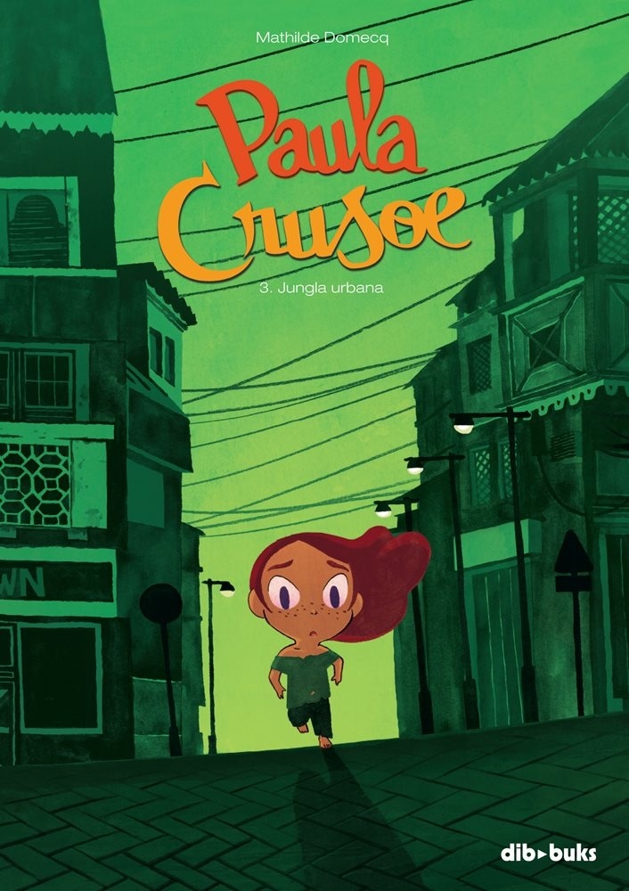 Paula Crusoe "3. La jungla urbana."