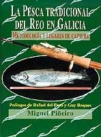 La pesca tradicional del reo en Galicia. Metodología y lugares de captura