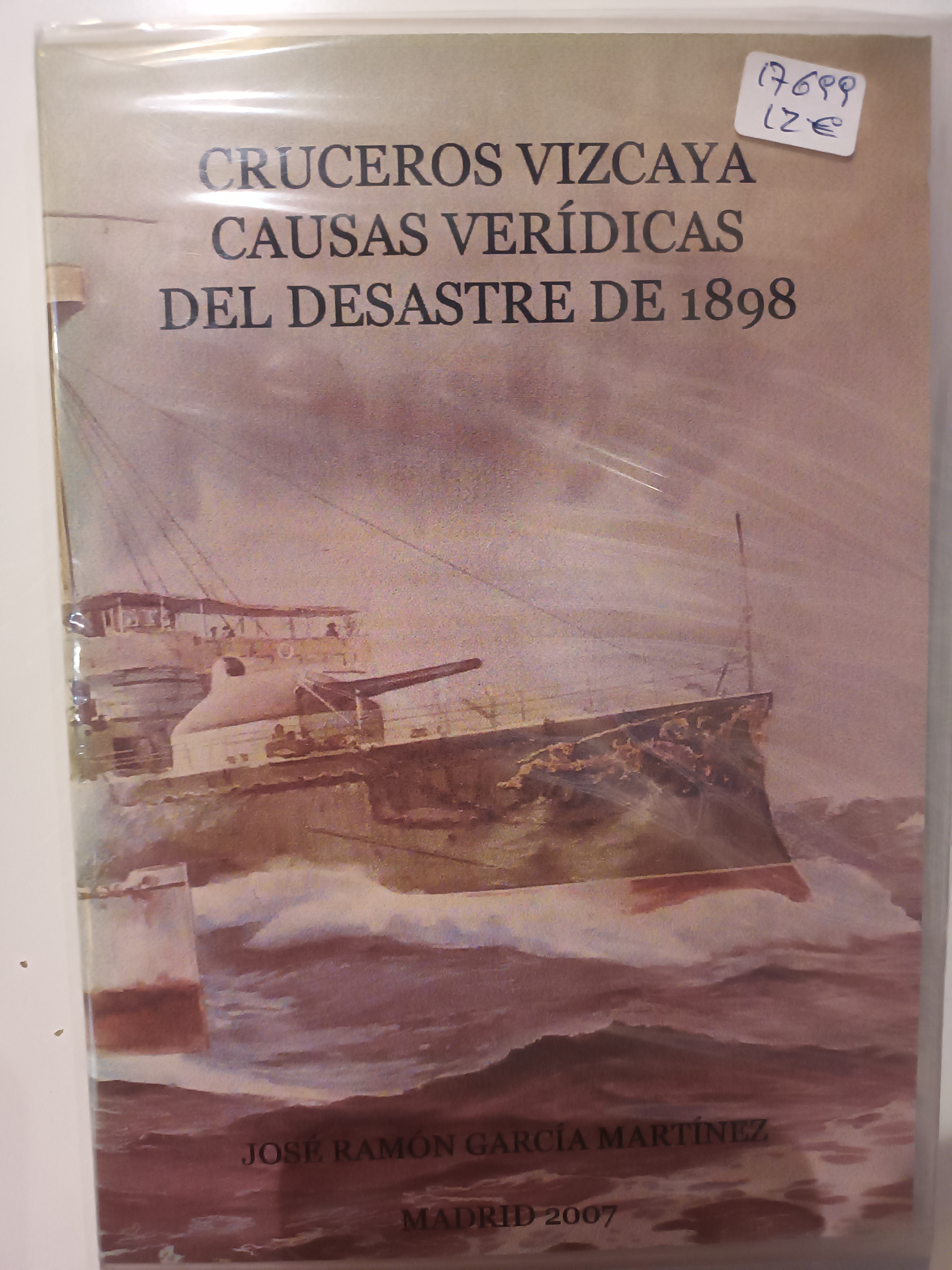 Cruceros Vizcaya. Causas verídicas del desastre de 1898 (CD-ROM)