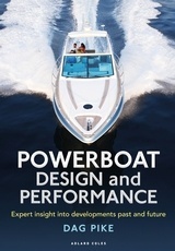 Powerboat Design and Performance "Expert insight into developments past and future"