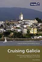 Cruising Galicia. The Rias and harbours of North West Spain from Ribadeo to A Guarda