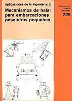 Aplicaciones de la ingeniería: 2. Mecanismos de halar para embarcaciones pesqueras pequeñas