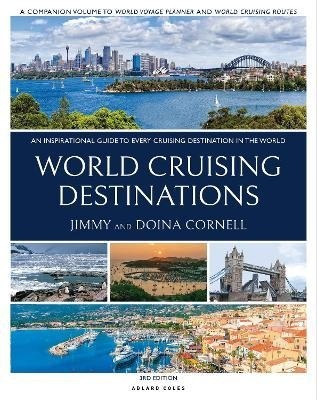World Cruising Destinations An Inspirational Guide to All Sailing Destinations