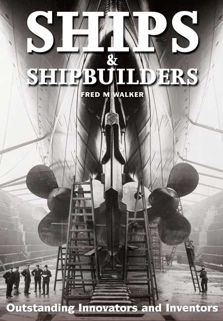 Ships and Shipbuilders