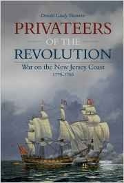 Privateers of the revolution "war on the New Jersey Coast 1775-1783"