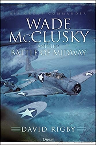 Wade McClusky and the Battle of Midway