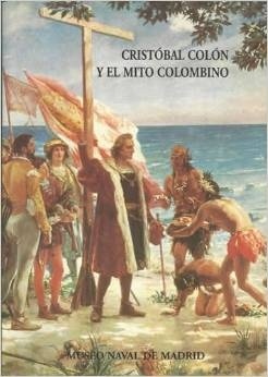 Cristobal Colón y el mito colombino