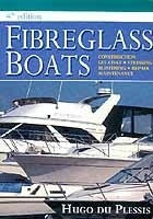 Fibreglass Boats. Construction. Gel coat. Stressing. Blistering. Repair. Maintenance