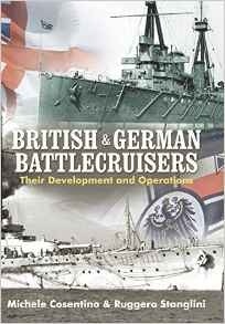 British and German Battlecruisers "their development and operations"
