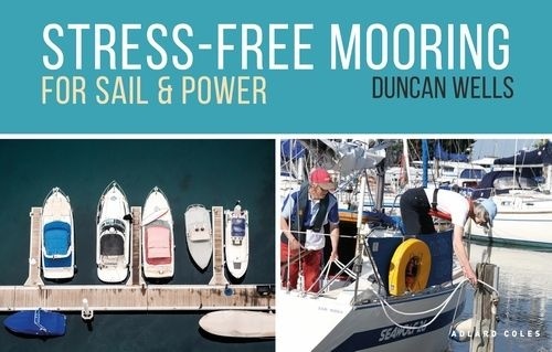 STRESS-FREE MOORING "For Sail and Power"
