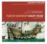 Tudor Warship Mary Rose.