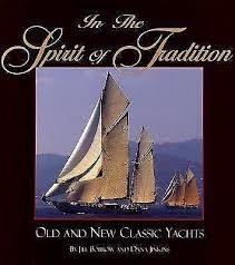 In the spirit of tradition "old and new classic yachts"