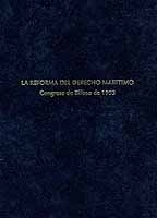 La reforma del derecho marítimo : congreso de Bilbao de 1993