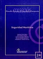 Seguridad Marítima. Manuales Docentes de Seguridad y Emergencias