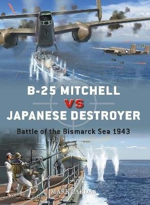 B-25 Mitchell vs Japanese Destroyer : Battle of the Bismarck Sea 1943