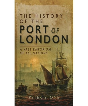 The History  of the Port of London