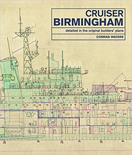 Cruiser Birmingham "detailed in the original builder's plans"