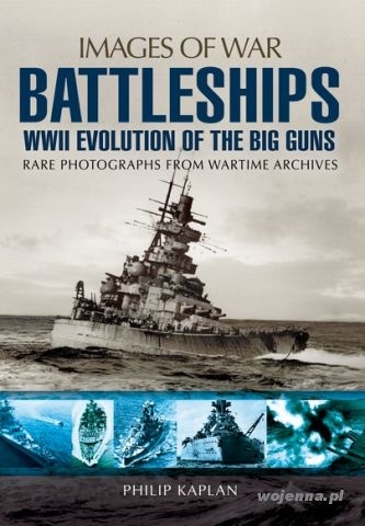 Battleships WWII evolution of the big guns