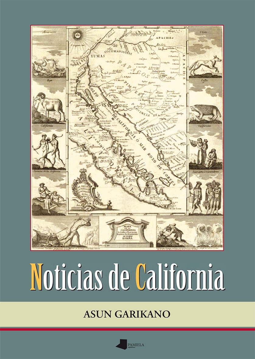 Noticias de California "Los vascos en la época de la exploración y colonización de Calif"