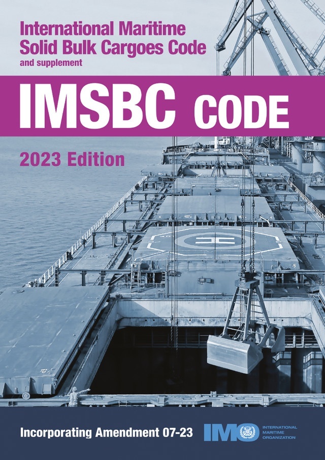 IMSBC Code and Supplement - 2023 Edition, incorporating amendment 07-23 **SIN PUBLICAR EN PAPEL EN ESPAÑOL***