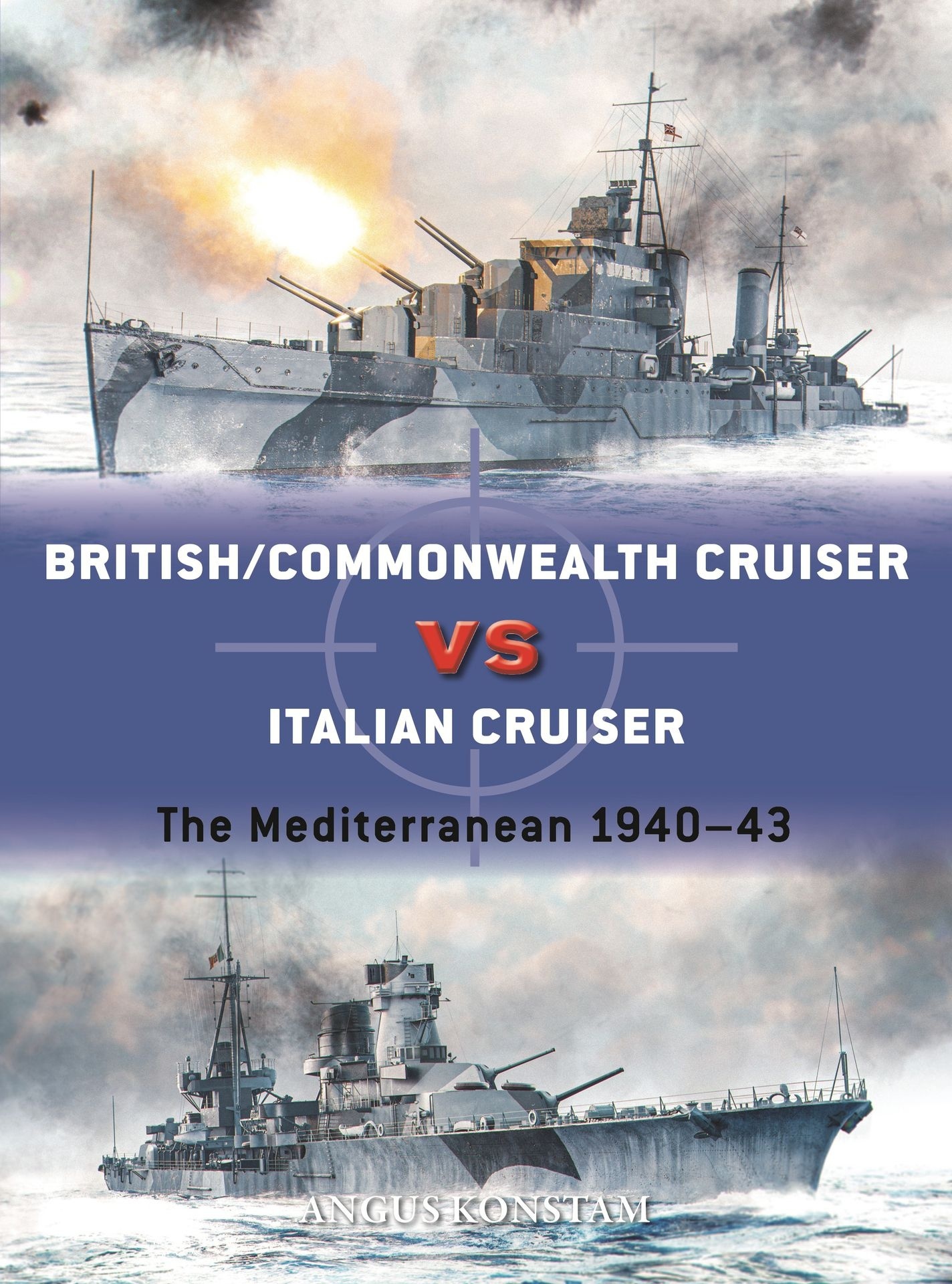 British/Commonwealth Cruiser vs Italian Cruiser: The Mediterranean 1940 43 (Duel)