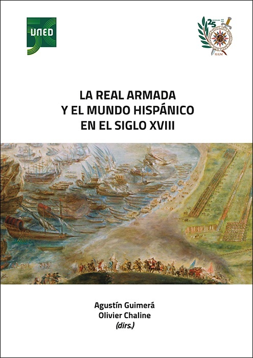 La Real Armada y el mundo hispánico en el siglo XVIII