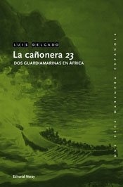 La cañonera 23 "dos guardamarinas en África"