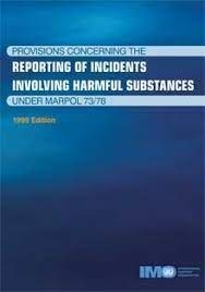 Reporting Incidents under MARPOL, 1999 Edition