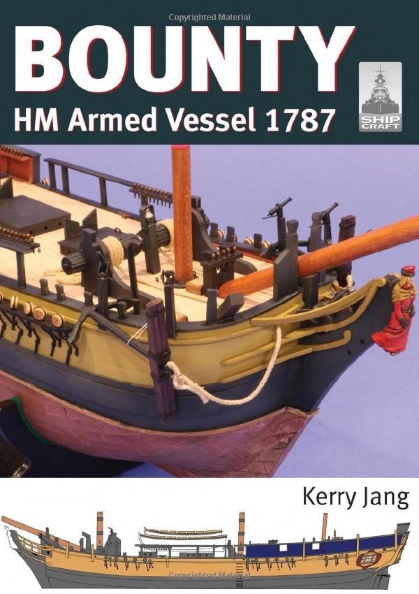 Bounty: HM Armed Vessel, 1787 (ShipCraft)