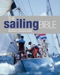 Sailing bible "The Complete Guide for All Sailors from Novice to Experienced"