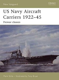 US Navy Aircraft Carriers 1922-45 "Prewar classes"