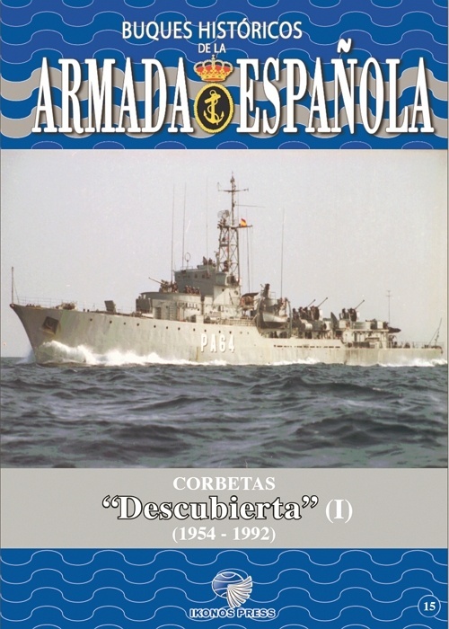 Corbetas clase "Descubierta" (I) 1954-1992