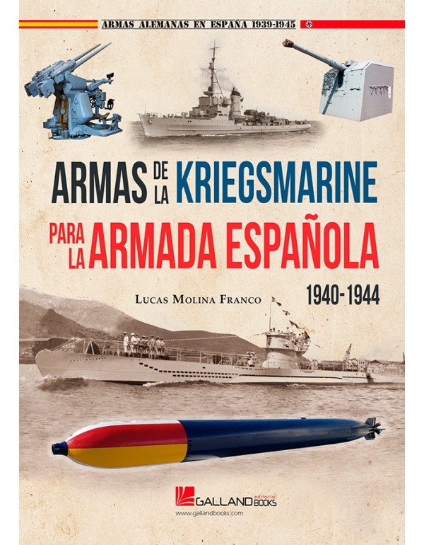 Armas de las Kriegsmarine para la Armada Española 1940-1944