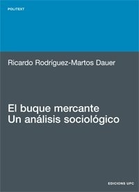 El buque mercante. Un análisis sociológico