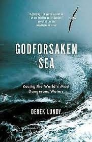 The Godforsaken Sea : Racing the World's Most Dangerous Waters