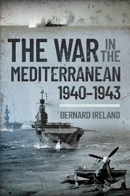 War in the Mediterranean, 1940-1943