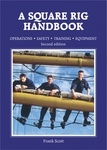A Square Rig Handbook "Operations. safety. Training. Equipment"