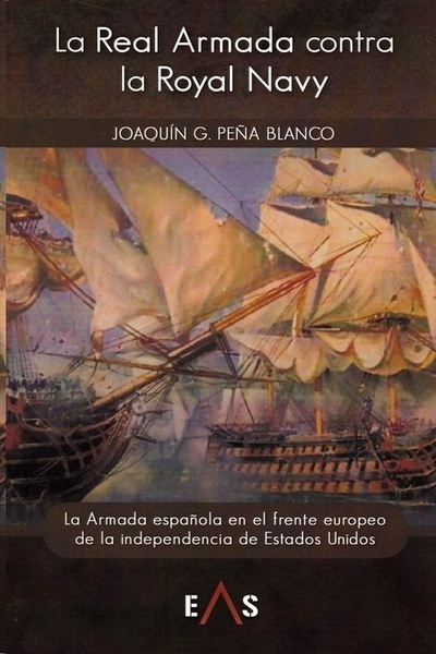 La Real Armada contra la Royal Navy