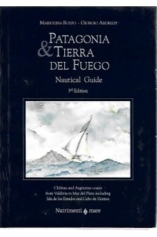 Patagonia and Tierra del Fuego Nautical Guide