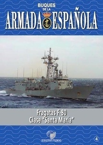 Buques de la Armada Española 04. Fragatas F-80. Clase "Santa María"