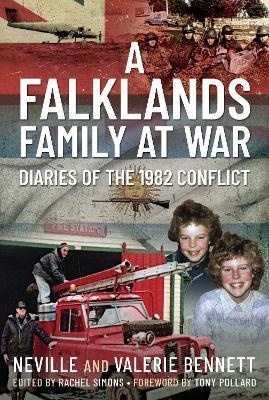 A Falklands Family at War : Diaries of the 1982 Conflict