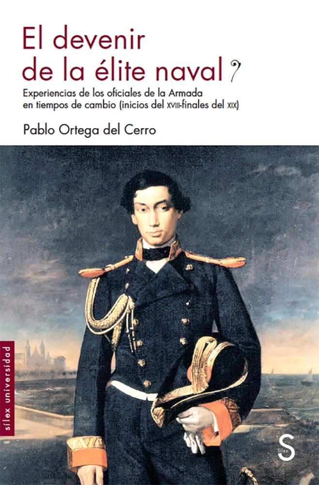 El devenir de la élite naval "Experiencias de los oficiales de la Armada en tiempos de cambio"