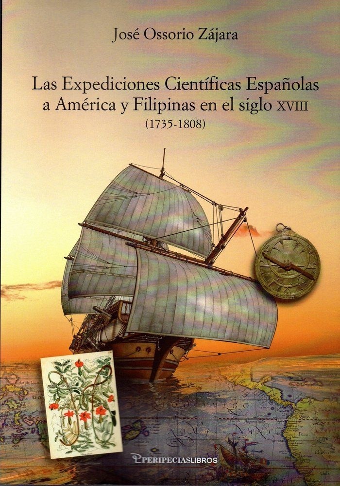 Las Expediciones científicas Españolas a América y Filipinas en el siglo XVIII