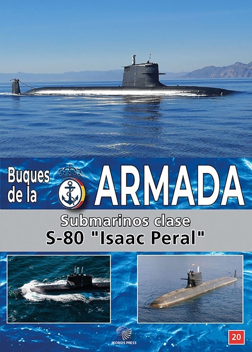 Nº 20 SUBMARINOS Clase S-80 "Isaac Peral"