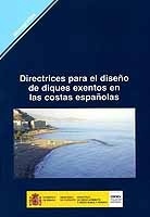 Directrices para el diseño de diques exentos en las costas españolas