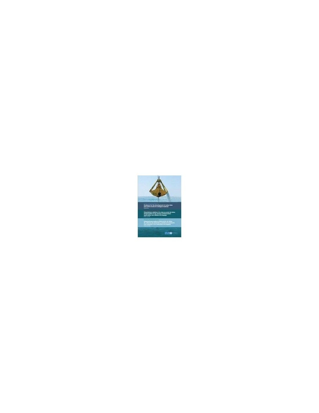 Guidance for Dredged Materials, 2009 Multilingual Edition