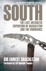 South "The last Antarctic expedition of Shackleton and the Endurance"