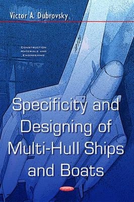 Specificity and designing of multi-hull ships and boats