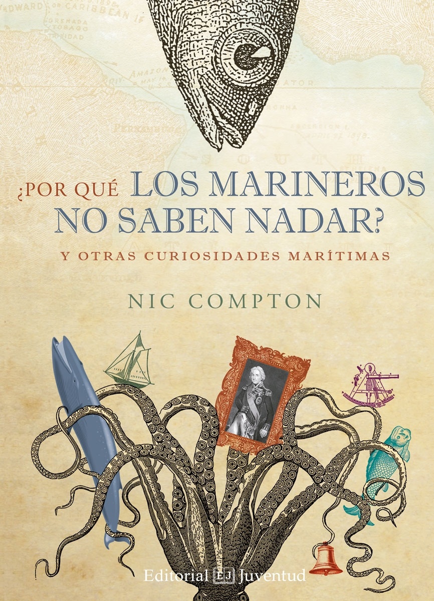 ¿Por qué los marineros no saben nadar? "Y otras curiosidades marítimas"