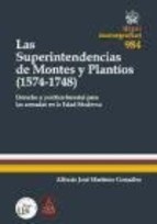 Las Superintendencias de Montes y Plantíos (1574-1748)